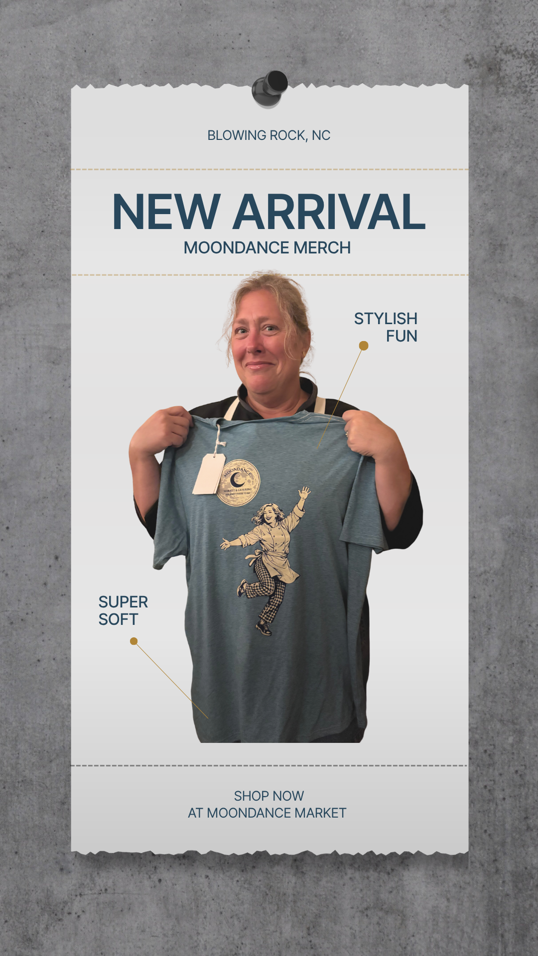 New arrival: soft Moondance merchandise T-shirts, available at Moondance Market in Blowing Rock, NC.